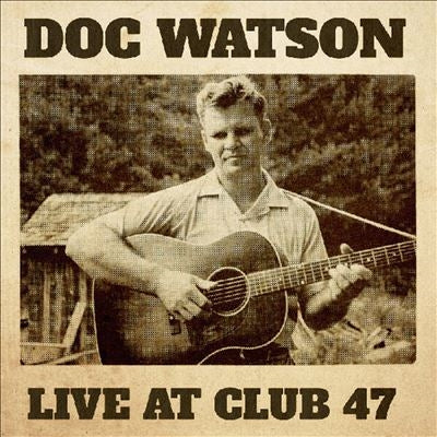 Doc Watson - Live At Club 47 - Import Vinyl 2 LP Record
