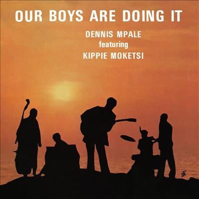 Dennis Mpale - Our Boys Are Doing It - Import Vinyl LP Record
