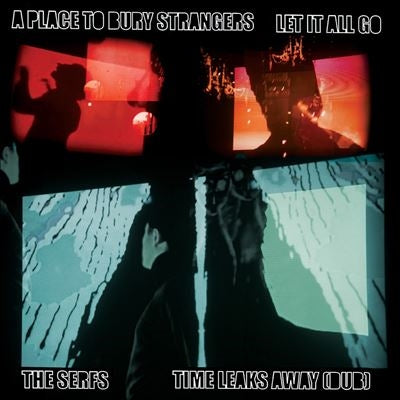 A Place To Bury Strangers  -  A Place To Bury Strangers Let It All Go  -  Import Vinyl  7 Inch Single Record