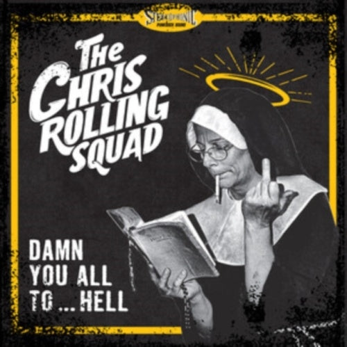 The Chris Rolling Squad - Damn You All To Hell - Import Vinyl LP Record