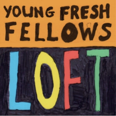 Young Fresh Fellows - Loft - Import Vinyl LP Record