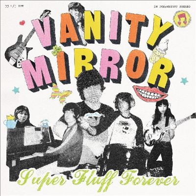 Vanity Mirror - Super Fluff Forever - Import Vinyl LP Record