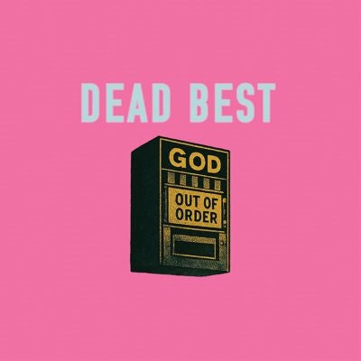 Dead Best - God Out Of Order - Import Vinyl LP Record