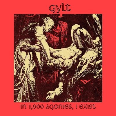 Gylt - In 1000 Agonies, I Exist - Import Transparent Red & Black Splatter Vinyl 7 inch Single Record