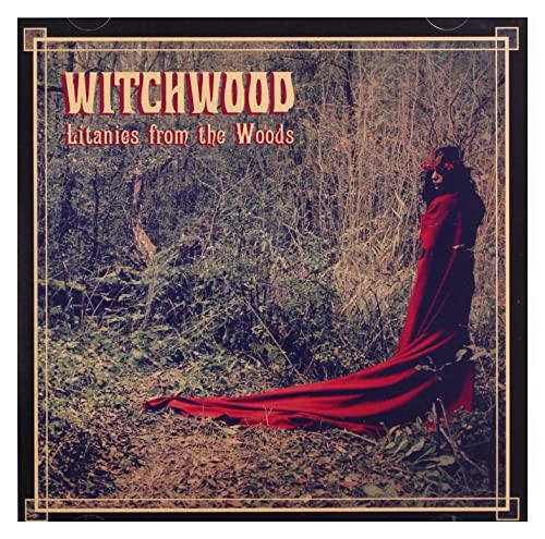 Witchwood - Litanies From the Woods - Import CD