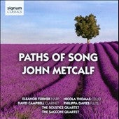 Sacconi Quartet - Metcalf: Paths of Song - Import CD