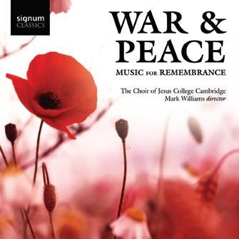 The Choir of Jesus College Cambridge - War & Peace: Music for Remembrance - Import CD