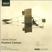 BBC Chorus - Gabriel Jackson-Airplane Cantata - Import CD