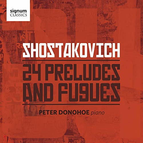 Shostakovich, Dmitri (1906-1975) - 24 Preludes & Fugues : Peter Donohoe(P) - Import 2 CD