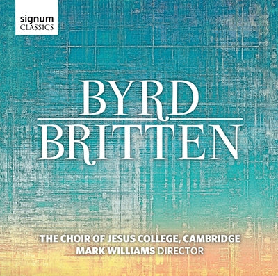 Choir Of Jesus College Ca - Byrd / Britten - Import CD