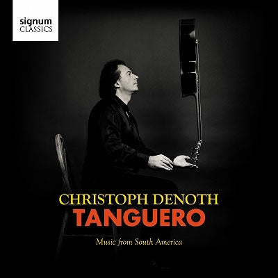 DENOTH,CHRISTOPH - Tanguero / Music From South America - Import CD