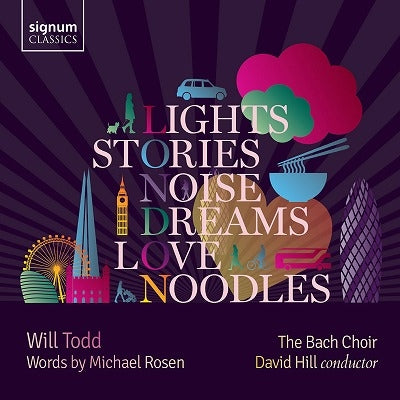 The Bach Choir - Will Todd: Lights Stories Noise - Import CD