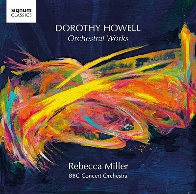 Miller, Rebecca - & BBC Concert Orchestra - Dorothy Howell: Orchestral Works - Import CD