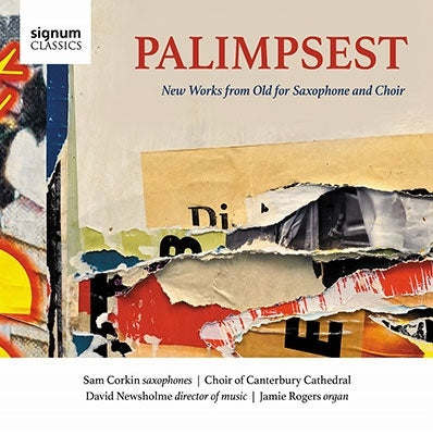 Newsholme / Canterbury Cathedral Cho Corkin(Sax)Jamie Rogers(Organ) - Palimpsest: Newsholme / Canterbury Cathedral Cho Corkin(Sax)Jamie Rogers(Organ) - Import CD
