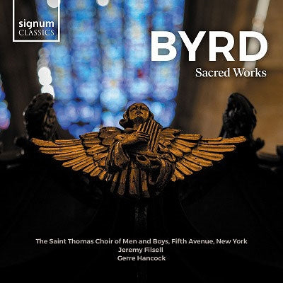 Saint Thomas Choir of Men & Boys, Fifth Avenue, New York - Byrd: Sacred Works - Import 2 CD