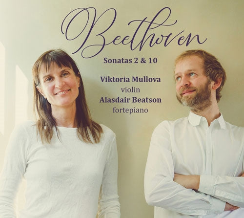 Alasdair Beatson Viktoria Mullova - Beethoven Violin Sonatas Nos 2 and 10 - Import CD