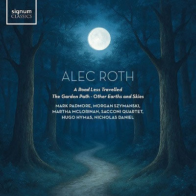 Padmore, Mark - Alec Roth: A Road Less Travelled / The Garden Path / Other Earths And Skies - Import CD