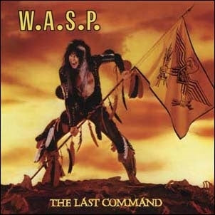 W.A.S.P. - The Last Command - Import CD Bonus Track