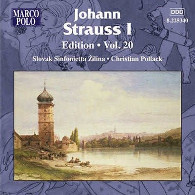 Christian Pollack - Johann Strauss I Edition Vol.20 - Sophie Dances Op.185, Moldau-Klange Op.186, etc - Import CD