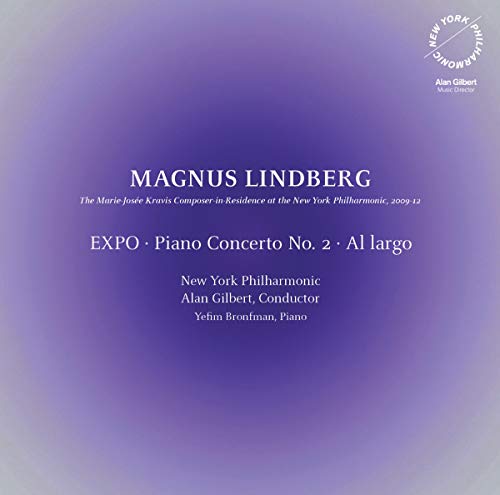 Lindberg, Magnus (1958-) - EXPO, Piano Concerto No.2, Al Largo : A.Gilbert / New York Philharmonic, Bronfman(P) - Import CD