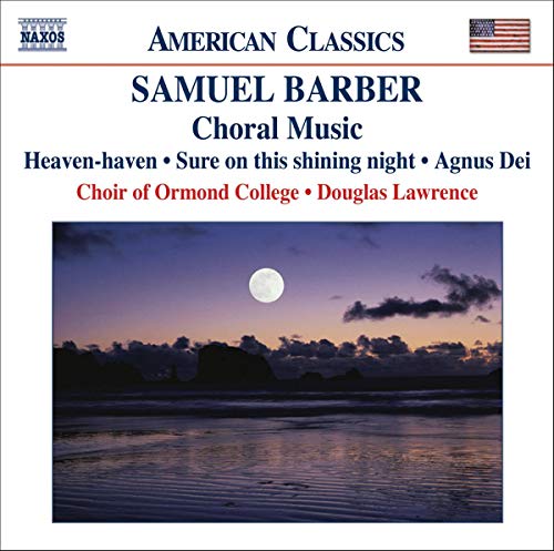 Barber, Samuel (1910-1981) - Choral Music: D.lawrence / Ormondcollege Cho - Import CD