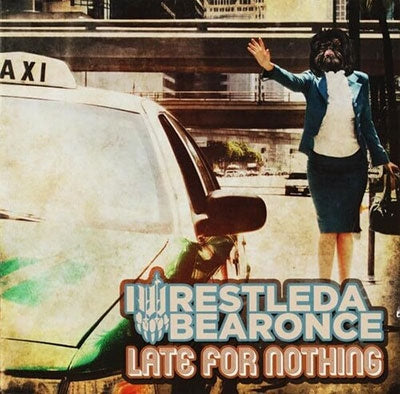 Iwrestledabearonce - Late For Nothing - Import CD
