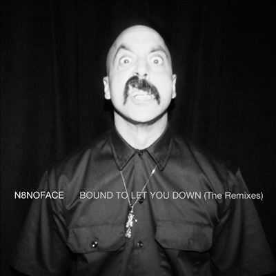 N8noface - Bound to Let You Down: The Remixes - Import LP Record