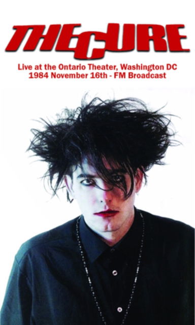The Cure - Cracked Reflection: Live At The Ontario Theater, Washington DC, 16th November 1984 - FM Broadcast - Import Cassette Tape