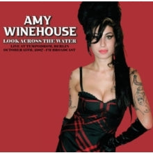 Amy Winehouse - Look Across The Water: Live At The Tempodrom, Berlin, October 15th, 2007 - FM Broadcast - Import Vinyl LP Record
