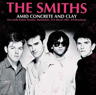 The Smiths - Hamburg Knows I'M Miserable Now (Markthalle. Germany. 6 May 1984 Fm Broadcast) - Import Colored Vinyl LP Record