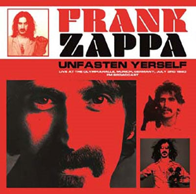 Frank Zappa - Unfasten Yerself: Live At The Olympiahalle. Munich. Germany. July 3rd 1980 - Fm Broadcast - Import Coloured Vinyl LP Record