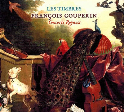 Le Tambourine - Couperin: The Concerts at the Royal Palace - Import CD