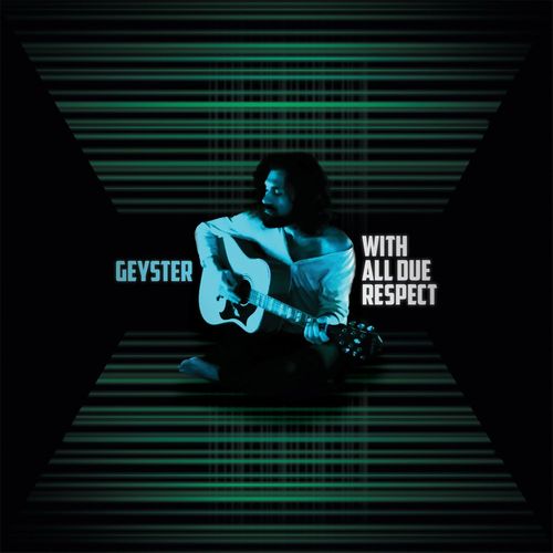 Geyster - With All Due Respect - Import CD