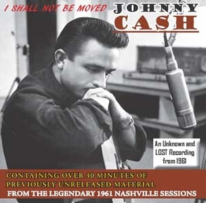 Johnny Cash - I Shall Not Be Moved - Import CD
