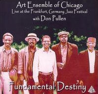 Art Ensemble Of Chicago - Fundametal Destiny : Live at Frankfurt Germany Jazz - Import CD