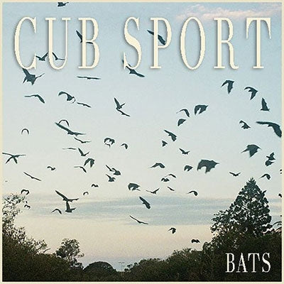 Cub Sport - Bats  - Import Vinyl LP+7inch