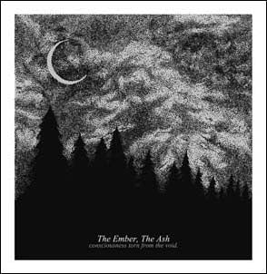 The Ember, The Ash - Consciousness Torn From The Void - Import CD