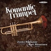 Kari Hanninen - Romantic Trumpet -Faure, Debussy, Chopin, Beethoven, Mozart, etc / Jouko Harjanne(tp), Kari Hanninen(p) - Import CD