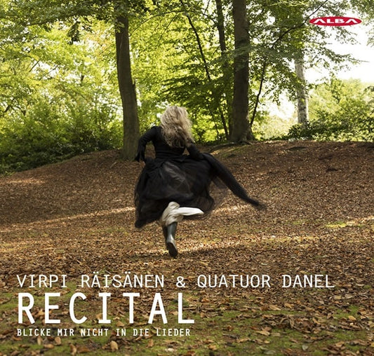 Virpi Raisanen - Recital Blicke Mir Nicht In Die Lieder - Import CD