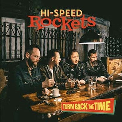 Hi-Speed Rockets - Turn Back The Time - Import CD