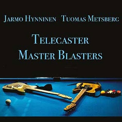 Jarmo Hynninen 、 Tuomas Metsberg - Telecaster Master Blasters - Import Vinyl LP Record