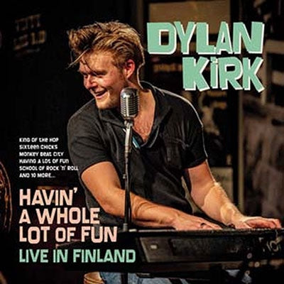 Dylan Kirk - Havin A Whole Lot Of Fun: Live In Finland - Import Vinyl LP Record