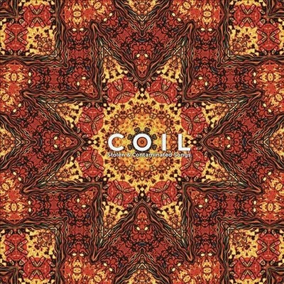 Coil - Stolen And Contaminated Songs - Import CD