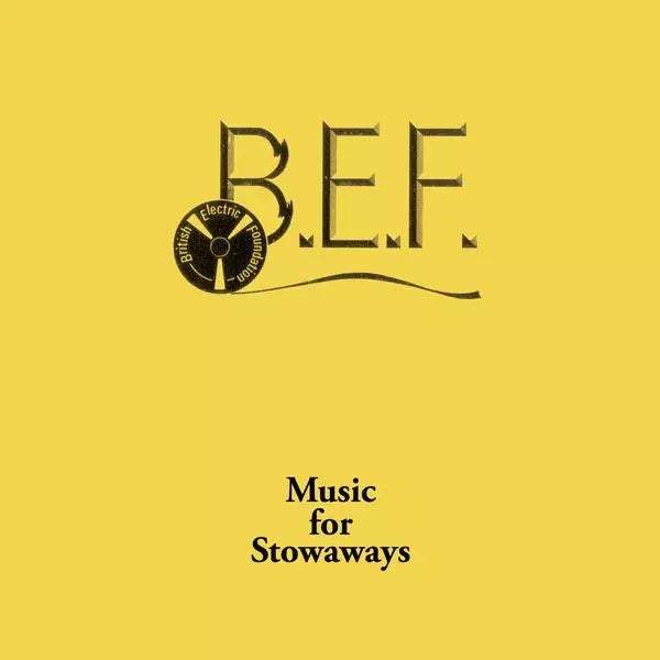 B.E.F.  - Music For Stowaways  - Import CD
