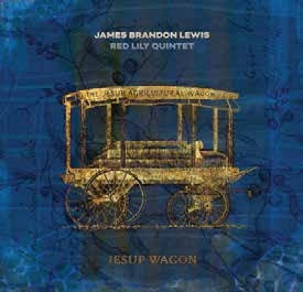 James Brandon Lewis 、 Red Lily Quintet - Jesup Wagon - Import CD