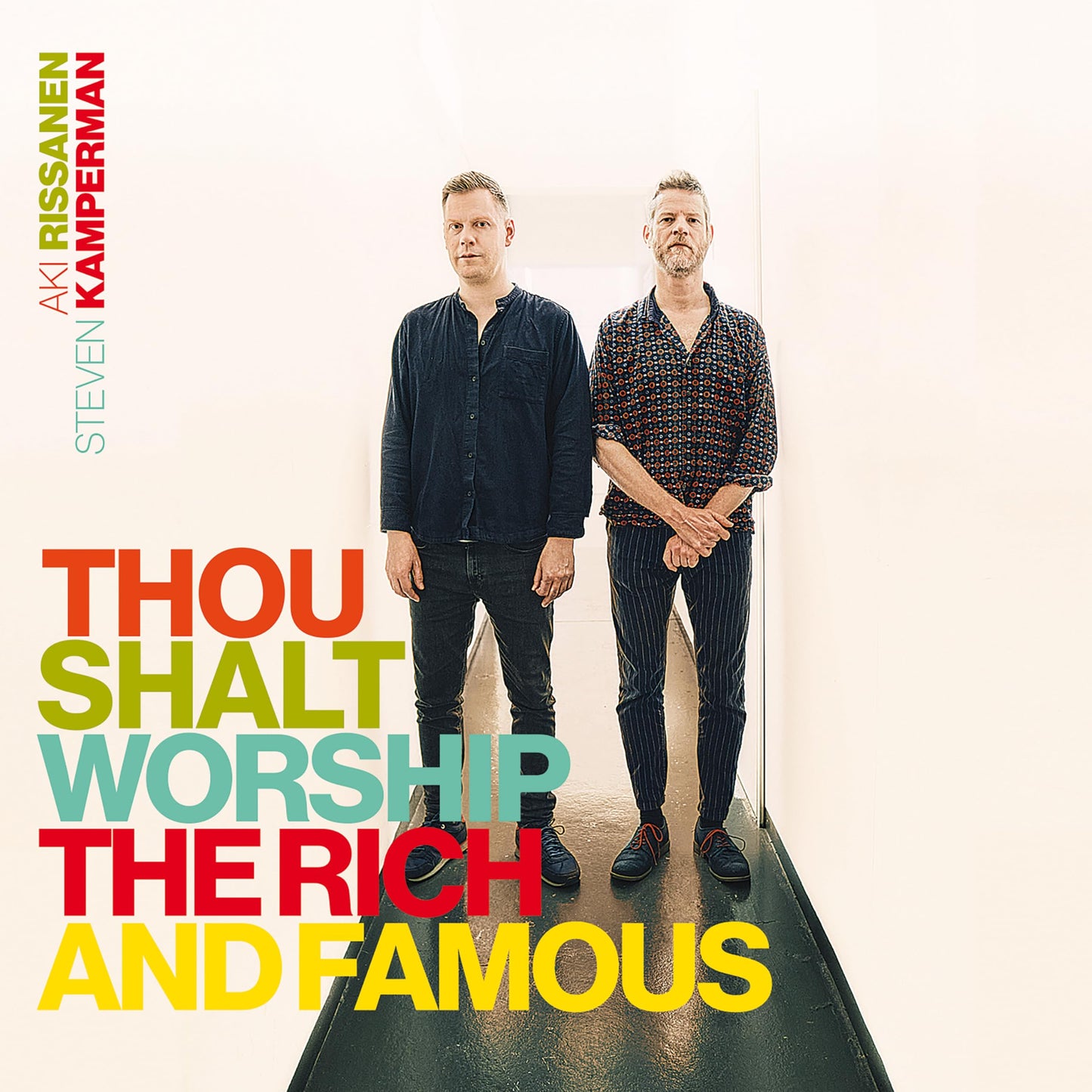 Aki Rissanen										、Steven Kamperman - Thou Shalt Worship The Rich And Famous - Import CD
