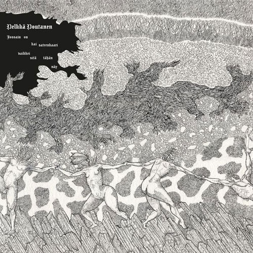 Pelkka Poutanen - Jossain On Kai Sateenkaari Vaikkei Sita Tahan Nay - Import CD