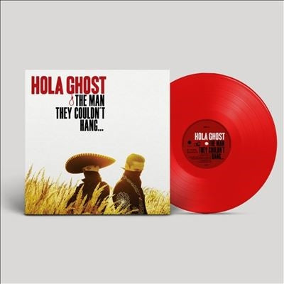 Hola Ghost - The Man They Couldn'T Hang - Import Transparent Red Vinyl LP Record Limited Edition