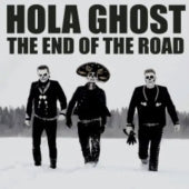 Hola Ghost - The End Of The Road - Import 7-inch single Record