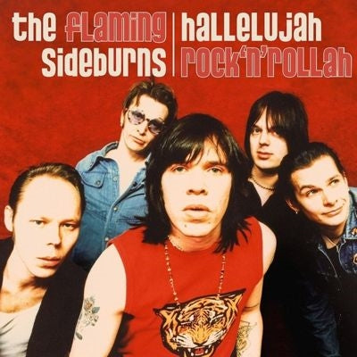 The Flaming Sideburns - Hallelujah Rock'N'Rollah (25th Anniversary Remaster) - Import Vinyl LP Recurd Limited Edition